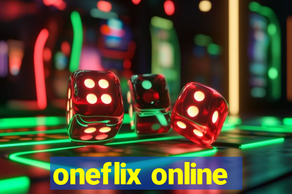 oneflix online